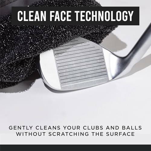 Golf club with clean face technology for gentle cleaning.
