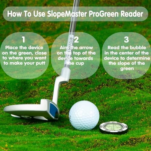 Instructions for using a golf slope reader on the green.